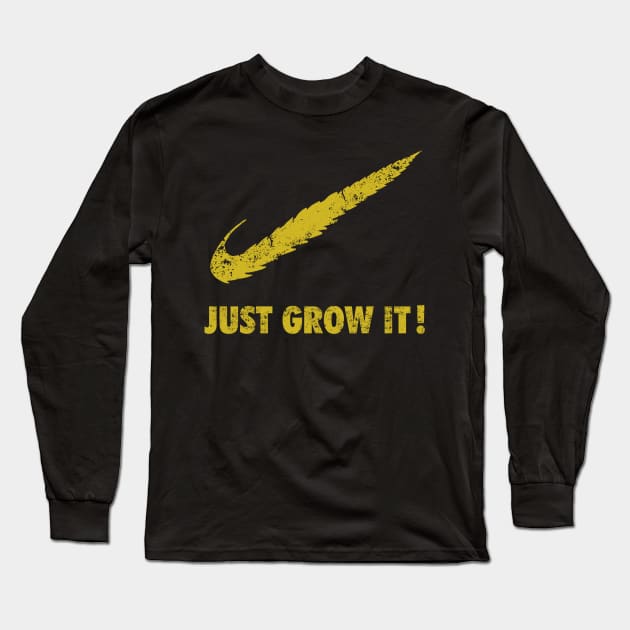 JUST GROW IT! Long Sleeve T-Shirt by KARMADESIGNER T-SHIRT SHOP